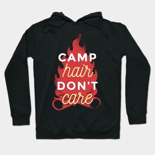 Camp Hair Don´t Care Funny Quote Hoodie